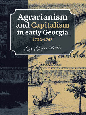 cover image of Agrarianism and Capitalism in early Georgia (1732-1743)